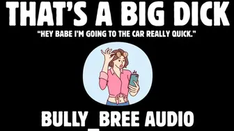 That’s A Big Dick Audio
